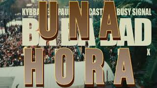 Kybba, Ryan Castro, Sean Paul & Busy Signal - BA BA BAD REMIX 1 Hora