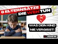 8 toxische Sätze von Eltern, die die Psyche der Kinder für immer prägen.