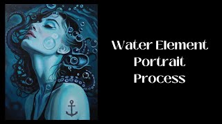 Mixed Media Portrait Process// Water Element