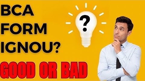 Is Pursuing a BCA from IGNOU a Good or Bad Choice? Pros and Cons Explained