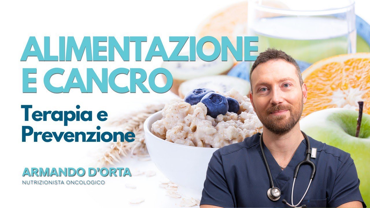 Alimentazione e Cancro - Terapia e Prevenzione