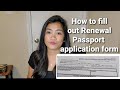 How to fill out PHILIPPINE RENEWAL PASSPORT Application form