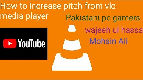 HOW TO SET PITCH BY USING VLC MEDIA PLAYER
