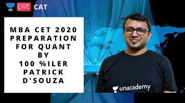 MBA CET 2020 | Preparation for Quant | by 100 %iler Patrick D