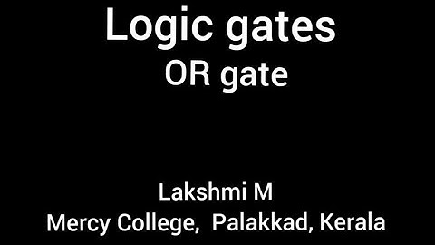 Logic gates - OR gate