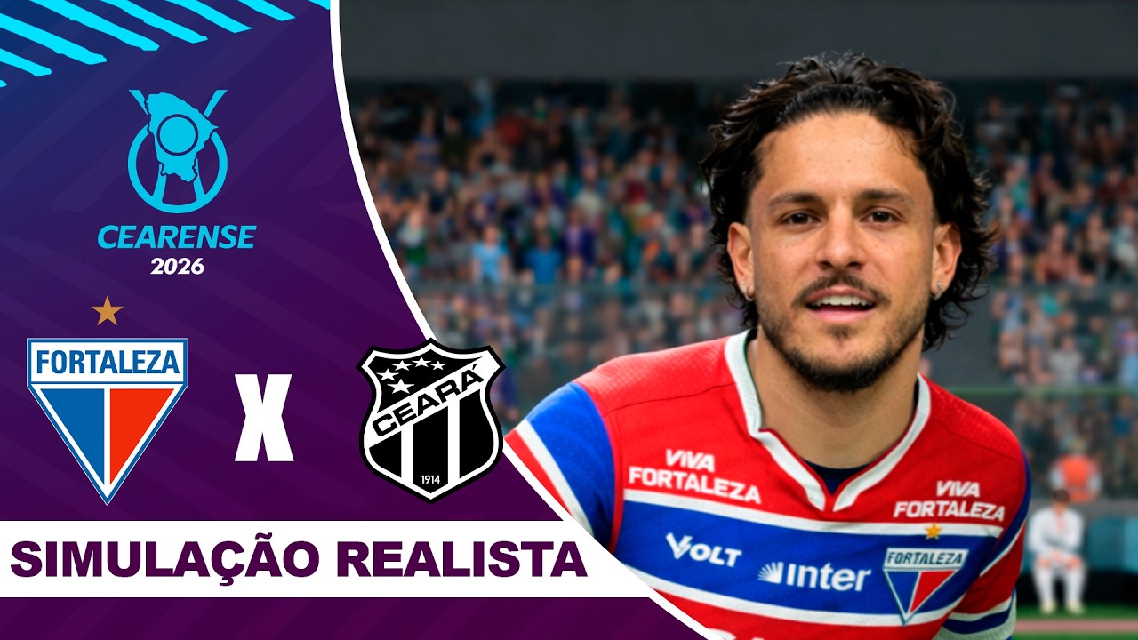 FORTALEZA X CEARÁ | Campeonato Cearense 2026 FINAL | Simulação Realista