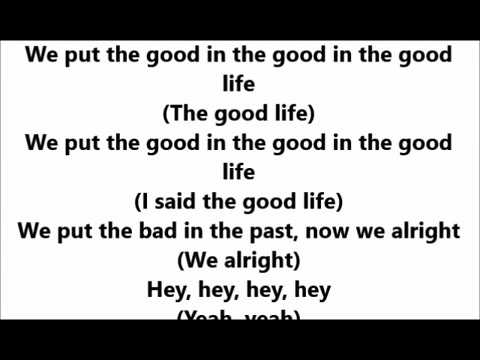 G Eazy Kehlani Good Life Lyrics Youtube