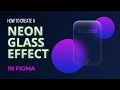 Figma Tutorial | Neon Glass Effect in Figma| UIUX Guruji