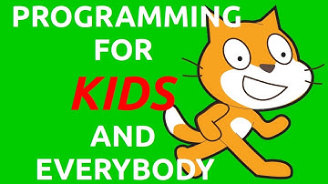 Programming for Kids and Everybody: Learn Scratch Programming