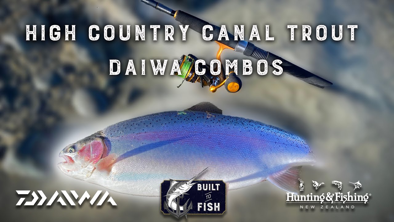 Which DAIWA Canal Combo do I need to catch NZ Trout? 