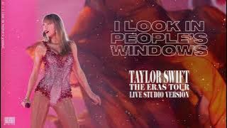 Taylor Swift - I Look In People's Windows (Live Studio Version)