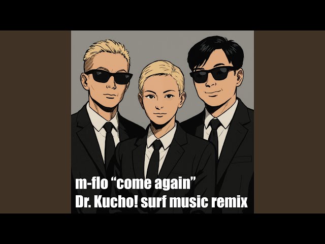 邦楽 m-flo REMIX come again sddefault.jpg