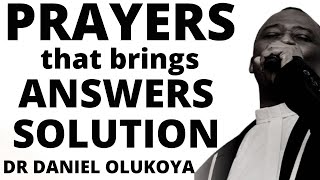 PRAYERS AGAINST POWERS ADDING PROBLEMS TO YOUR PROBLEMS | DR DANIEL OLUKOYA