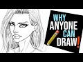 Why i believe anyone can draw