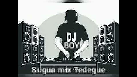 Sugua Raspe Tedegue  DJ BOY MIX LEGUENA😏😎