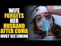 *UNEXPECTED ENDING* Wife Forgets Her Own Husband AFTER COMA! | SAMEER BHAVNANI