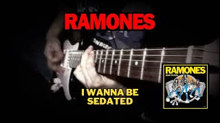 Ramones - I Wanna Be Sedated Guitar Cover