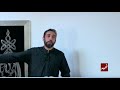 Story of adam  khutbah by nouman ali khan