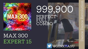【DDR】ESP15 MAX 300 999,900 player:GINXYASU