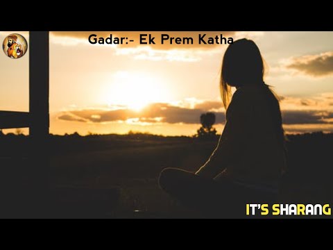 Gadar Ek Prem Katha | Kitni Dard Bhari Hai New Whatsapp Status Video 2018 Kumar Gupta Status