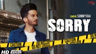 Video thumbnail of "Sorry (Full Video) - Sunny Rai | Desi Crew | Youngistan | Latest Punjabi Songs 2018 | Saga Music"