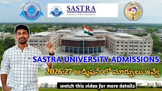 SASTRA 2026 Admissions Update: Admission Process changed this year | Explained