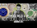 WOMD 54 l Vintage Rolex & AP Watches That’ll Be the Next Collectibles