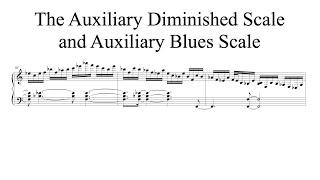 The Auxiliary Diminished Scale and Auxiliary Diminished Blues Scale (Andy Wasserman transcription)