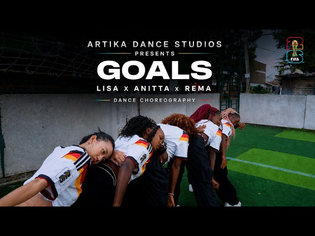 LISA, Anitta, Rema, FIFA Sound - Goals (ARTIKA DANCE CHOREOGRAPHY)
