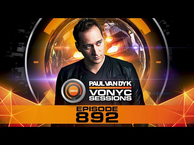 Paul van Dyk - VONYC Sessions Episode 892