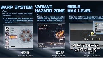 Aether Gazer - Warp System / Variant Harard Zone / Sigils Max Level Updates Coming