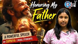 Honoring My Father – A Powerful Speech by Supriya | Rioel Students