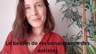 L'attente de reconnaissance des autistes