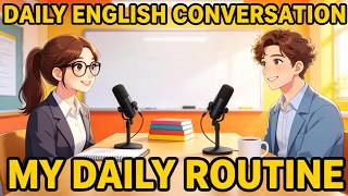 Episode 2 | My Daily Routine in English | Morning &amp; Evening Habits | Daily English Conversation