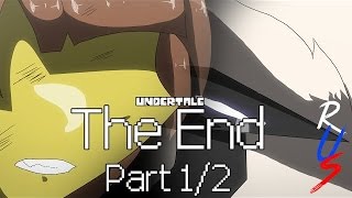 UNDERTALE: The End 1/2 | Fananimation RUS / Андертеил: Конец 1/2 на русском