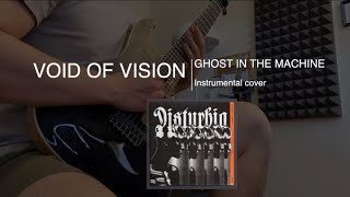 VOID OF VISION - GHOST IN THE MACHINE (Instrumental Cover) + TABS