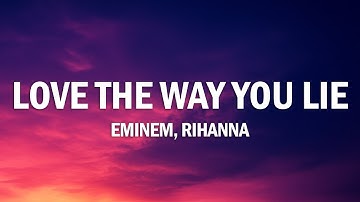 Thumbnail of Eminem - Love The Way You Lie (Lyrics) ft. Rihanna