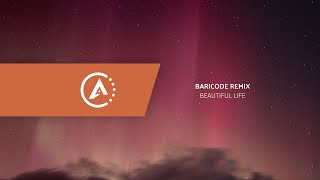 Sanso & Rayz - Beautiful Life (BariCode Remix)