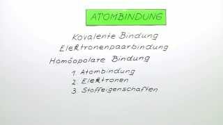 Bindungen: Die unpolare Atombindung | Chemie | Allgemeine und anorganische Chemie screenshot 5