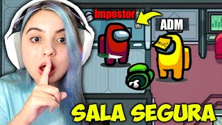 IMPOSTOR NÃO PODE M4TAR na minha SALA SEGURA no AMONG US!! (SALA SEGURA)