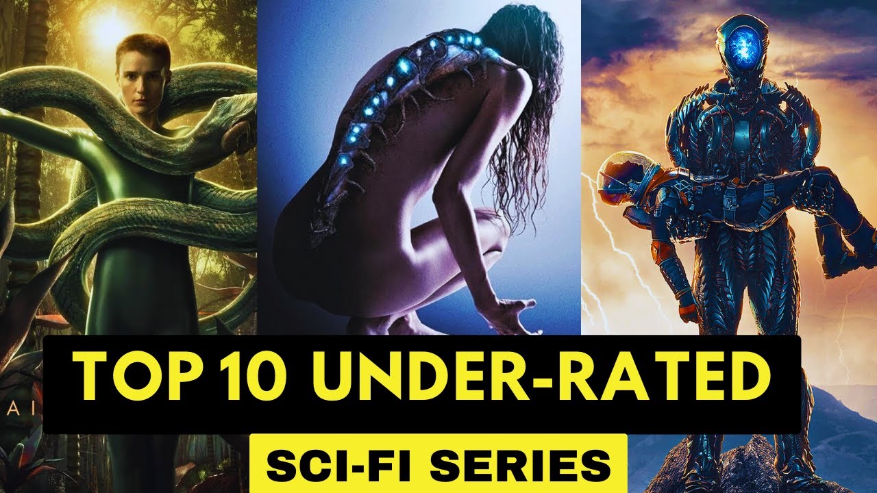 Top 10 Amazing Underrated Sci-fi TV Series on Netflix, prime video ...