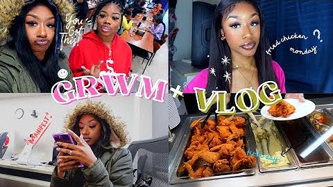 GRWM: FIRST DAY BACK @ COLLEGE + VLOG | PVAMU EDITION (class, makeup, fried chicken mondays...)