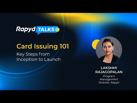 Card Issuing 101: Key Steps from Inception to Launch