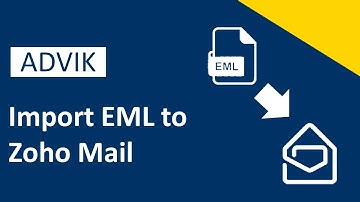 How to Import EML to Zoho Mail With Attachments? Advik Software