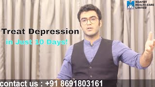IF you have Depression watch this Video! Treat Depression in 10 days in Hindi! IF you have Depression watch this Video! Treat Depression in 10 days in Hindi!