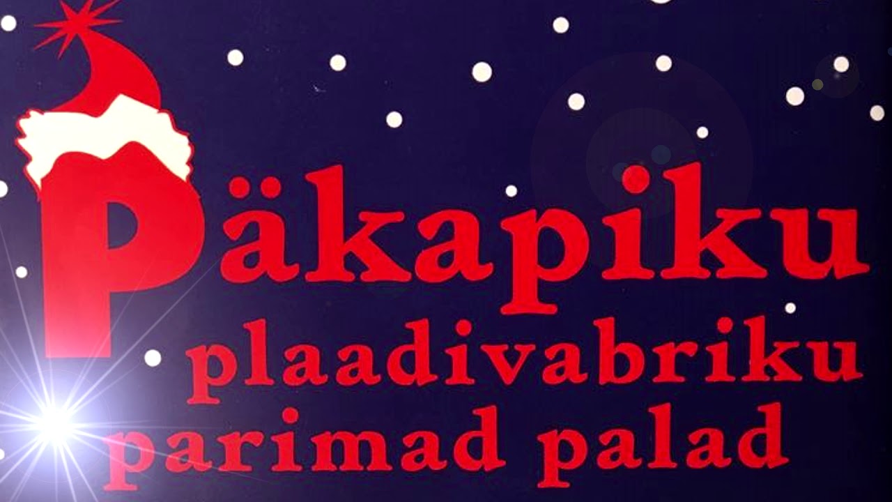Päkapiku plaadivabriku parimad palad - Päkapikumaa