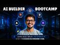 Introducing my AI Builder Bootcamp!