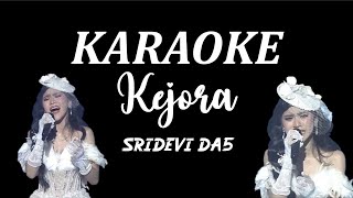 KARAOKE Kejora - Versi SRIDEVI D'Academy 5 || [Official Karaoke Lirik]