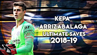 Kepa Arrizabalaga - Amazing Saves, Reflexes &amp; Passes - 2018/19 •HD
