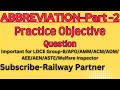 Abbreviationfull forms asked in previous ldce railway examprevious ldce exam questioncbt part2